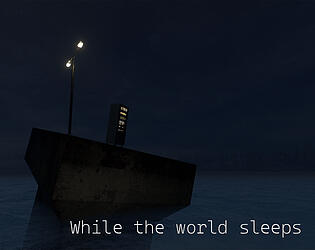 While the world sleeps While the world sleeps